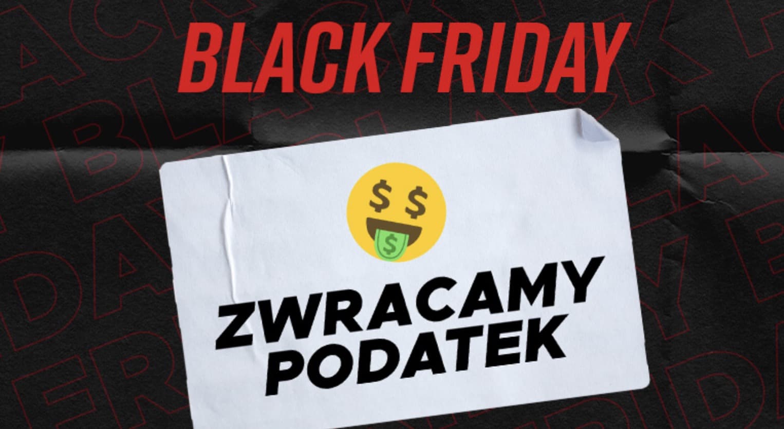 Black Friday w Betclic Polska. Zwrot podatku do 100 PLN dla każdego!