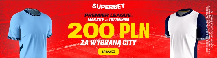 Bonus 200 PLN na wygraną City z Tottenhamem